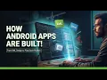 Android Dev Tools Workflows Explained
