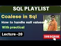 20 Coalesce IN SQL SQL Tutorial