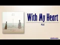 Download Lagu Kai (카이) – 다만 마음으로만 (With My Heart) [My Dearest OST Part 1] [Rom|Eng Lyric]