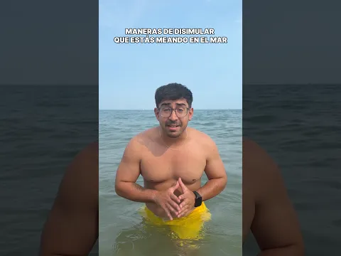 MANERAS DE DISIMULAR QUE ESTÁS MEANDO EN EL MAR 😂