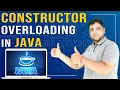 Constructor Overloading in Java Java Tutorial for Beginners Part - 16