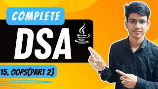 Lecture 15 OOPS In Java Part 2 A Complete Programming Series