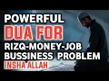 Download Lagu A VERY POWERFUL DUA TO SOLVE ALL YOUR RIZQ, MONEY, JOB, \u0026 BUSINESS PROBLEMS. DHIKR FOR DAILY