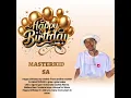 Download Lagu 01 Happy Birthday To Djy Masterkid SA Mixtape (Djy Lekwate \u0026 Dêëjåy Shîft)