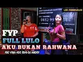 Download Lagu 🔰🎼FYP AKU BUKAN RAHWANA⏩FULL LULO TERBARU NONSTOP▶️VOC VINA VOC RINI FT DJ ANDRY🎧⏺