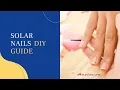 How to do Solar Nails