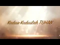 Download Lagu Kudus-Kuduslah TUHAN ~ Lirik Pujian