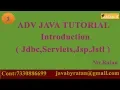 ADV JAVA INTRODUCTION -1 Jdbc servlets jsp jstl By Ratan sir