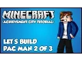 Lets Build - Pac Man