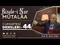 Lagu Prof.Dr.Şener Dilek -  Onuncu Söz   -   ON BİRİNCİ HAKİKAT   - Bab-ı insaniyettir. İsm-i Hakk'ın …