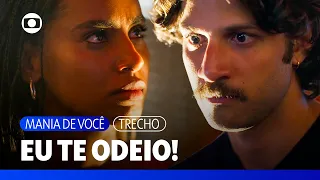 Mavi desmascara Viola e ela diz que o odeia! | Mania de Você | TV Globo