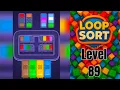 Loop Sort Level 89 Hard level Walkthrough Solution
