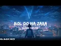 Download Lagu Bol Do Na Zara [Slowed + Reverb] Armaan Malik | Bollywood hindi lofi song💖💕✨