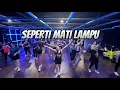 Download Lagu SEPERTI MATI LAMPU | CHOREO GLY | ZUMBA | DANCE FITNESS