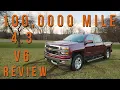 2014 - 2018 Chevy Siera 4 3 Liter V6 One Hundred Thousand 100 000 Mile Review