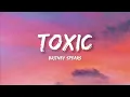 Lagu Britney Spears - Toxic (Lyrics)