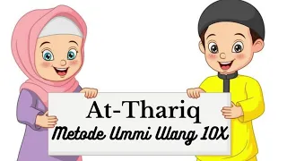 Download At-Thariq Metode Ummi Ulang 10x | Juz 30 | Metode ummi | Hafalan Anak MP3