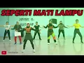 Download Lagu Seperti Mati Lampu/ Senam Kreasi / Dangdut / ZIN Ike - ZRD Choreo #zrdchoreo #dangdut #senamkreasi