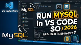 How to Run MySQL in VS Code 2026 - Full Setup Guide