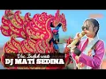 Download Lagu INDAH WATI | DJ MATI SEDINA | DUA PUTRA | SHOW DESA CANGKRING - CENTIGI