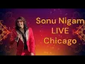Download Lagu Sonu Nigam LIVE in Chicago | सोनू निगम