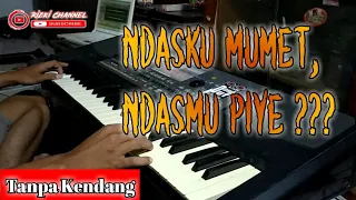 Download Ndasku MUMET, Ndasmu piye  pegon jaranan MP3