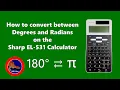 How to convert between Degrees and Radians on the Sharp EL-531 Calculator