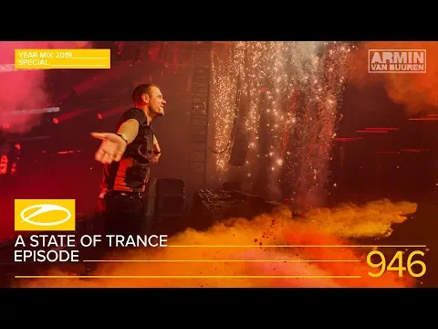 A State of Trance Episode 946 () [Year Mix 2019] – Armin van Buuren
