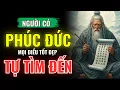 Lagu Người Có Phúc Đức Không Cần Tranh – Mọi Điều Tốt Đều Tự Tìm Đến | Minh Triết Học Từ Cổ Nhân