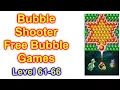 Bubble Shooter - Free bubble Games Level 61-66 How To Play