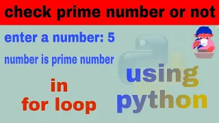 check prime number or not using for loop in python easy way