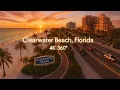 Clearwater Beach Florida 2025 Most Beautiful Sunset Drive in 4K 360 Paradise on Earth