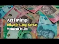 Download Lagu Arti Mimpi Dikasih Uang Kertas Menurut Islam