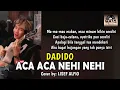 Aca Aca Nehi Nehi - Dadido Cover by Lisef Alfio (ANDERS)
