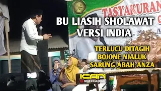 Download KH. ANWAR ZAHID TERLUCU BU LIASIH SHOLAWAT VERSI INDIA + DITAGIH BOJONE NJALUK SARUNG ABAH ANZA MP3