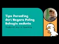 Download Lagu Tips Parenting dari Negara Paling Bahagia Sedunia - The Danish Way of Parenting
