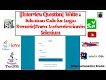 Selenium Login Automation Write Selenium Code for Form Authentication Real-Time Example