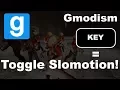Garry s Mod Toggle Slow-Motion With A Single Button Tutorial