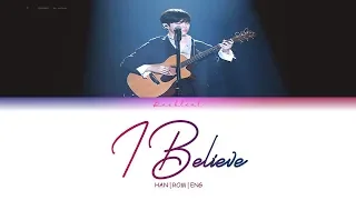 Download KIM JAE HWAN (김재환) - I Believe COVER (HAN/ROM/ENG Lyrics) (불후의명곡/IMMORTAL SONGS 2) MP3