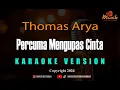 Download Lagu Minusone Thomas Arya   Percuma Mengupas Cinta Karaoke