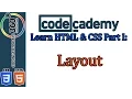 Layout Learn HTML and CSS Part I CodeCademy