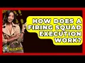 How Does A Firing Squad Execution Work - The Crime Reel