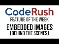 CodeRush FotW Embedded Images - Behind The Scenes