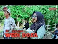 Download Lagu WEDI DOSA | VOC. SEPTI NISSA | DUA PUTRA | SHOW DESA SUKAMELANG KEMPED