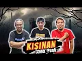 Lagu KISINAN PUNK ROCK COVER