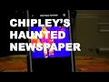 Newspaper Haunting in Chipley Florida
