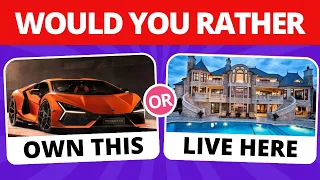 Would You Rather? | Luxury edition 💎💲