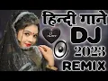 Download Lagu New Hindi Dj Song 💙 Best Hindi Old Dj Remix 🥀 Bollywood Nonstop Dj Song ❤️‍🔥Old Hindi DJ song 2025