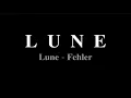 Lune - Du bist der Fehler ( SLOW VERSION)