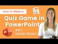 How to Make an Interactive Quiz Game in PowerPoint Live Leader Board